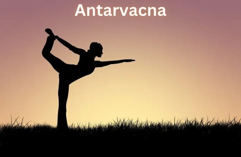 Antarvacna: the Ancient Path to Holistic Well-Being