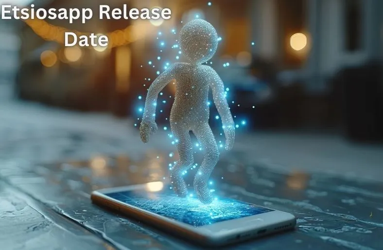 Etsiosapp Release Date