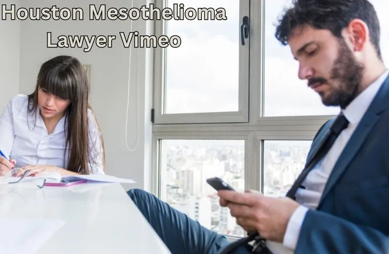 Houston Mesothelioma Lawyer Vimeo: Unmasking Your Legal Right